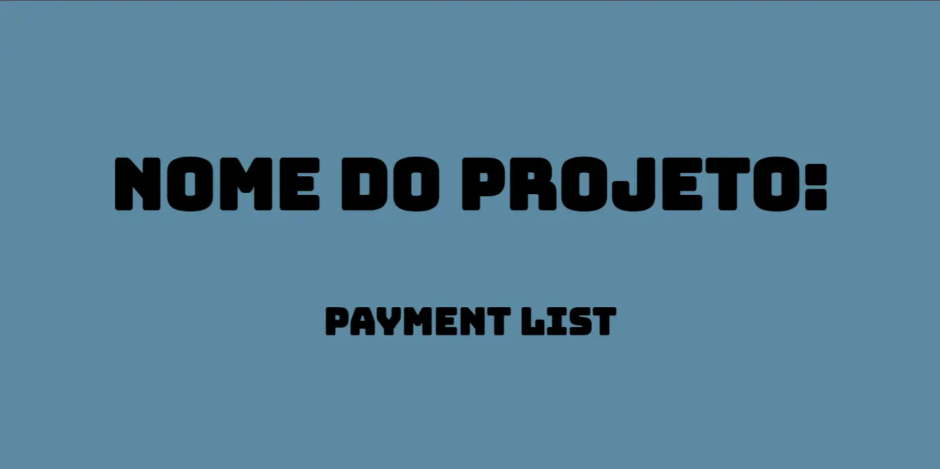 Imagem do projeto Payment List